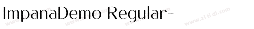 ImpanaDemo Regular字体转换